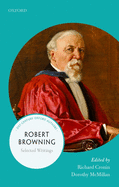 Robert Browning: Selected Writings