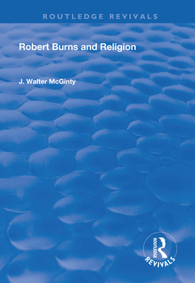 Robert Burns and Religion - McGinty, Walter