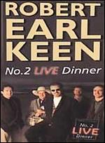 Robert Earl Keen: #2 Live Dinner - 