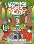 Robert Earl "Rob" the Mouse: Coloring Book