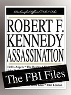 Robert F. Kennedy Assassination: The FBI Files