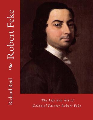 Robert Feke - Reid, Richard