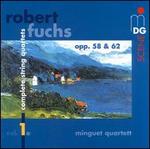 Robert Fuchs: Complete String Quartets, Vol. 1