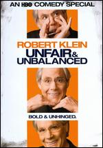Robert Klein: Unfair & Unbalanced - Linda Mendoza