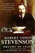 Robert Louis Stevenson: Dreams of Exile