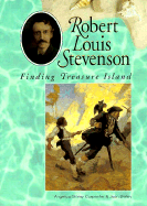 Robert Louis Stevenson: Finding Treasure Island
