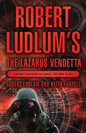 Robert Ludlum's the Lazarus Vendetta: A Covert-one Novel