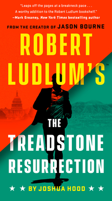 Robert Ludlum's the Treadstone Resurrection - Hood, Joshua