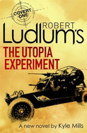 Robert Ludlum's The Utopia Experiment