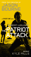 Robert Ludlum's (TM) the Patriot Attack