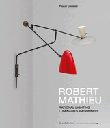 Robert Mathieu: Luminaires rationnels
