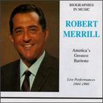 Robert Merrill: Live Performances, 1944-1960