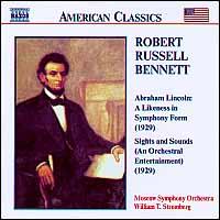 Robert Russell Bennett: Lincoln: Likeness in Symphony - Moscow State Symphony Orchestra; William T. Stromberg (conductor)