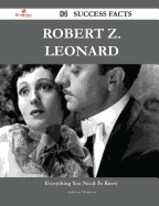 Robert Z. Leonard 84 Success Facts - Everything You Need to Know about Robert Z. Leonard