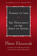 Roberte ce soir and The revocation of the edict of Nantes.