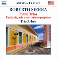 Roberto Sierra: Piano Trios - Jos Miguel Gmez (cello); Juan Carlos Garvayo (piano); Miguel Borrego (violin)