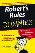 Robert's Rules for Dummies - Jennings, C Alan