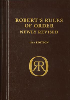Robert's Rules of Order - Robert, Henry M, and Honemann, Daniel H, and Balch, Thomas J