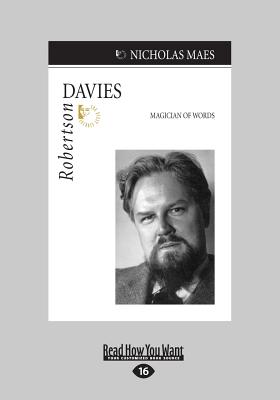Robertson Davies: Magician of Words - Maes, Nicholas