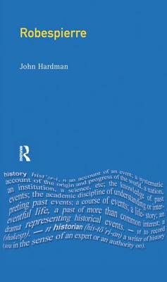 Robespierre - Hardman, John