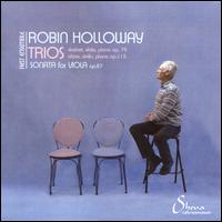 Robin Holloway: Trios; Sonata for Viola, Op. 87 - Rest Ensemble