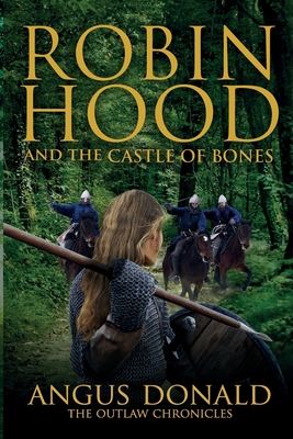 Robin Hood and the Castle of Bones - Donald, Angus