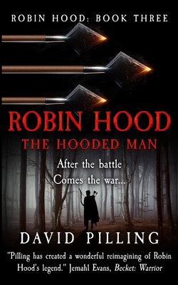 Robin Hood: The Hooded Man - Pilling, David