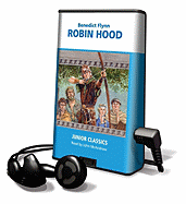 Robin Hood - Flynn, Benedict, and McAndrew, John (Read by)