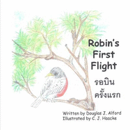 Robins First Flight
