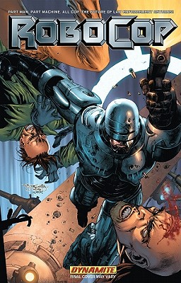 RoboCop Volume 1 - Smith, Frank Big Black, and Kindt, Matt, and Williams, Rob