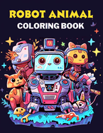 Robot Animal Coloring Book For Kids
