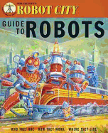 Robot City Guide to Robots