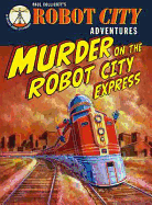 Robot City Murder on the Robot Ci