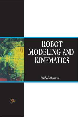 Robot Modeling and Kinematics - Manseur, Rachid