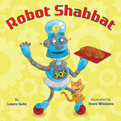 Robot Shabbat - Gehl, Laura
