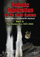 Robotic Exploration of the Solar System: Part 3: Wows and Woes, 1997-2003