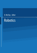 Robotics: An Introduction - McCloy, D. (Editor)