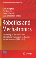 Robotics and Mechatronics: Proceedings of the 6th Iftomm International Symposium on Robotics and Mechatronics (Isrm 2019)