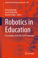 Robotics in Education: Proceedings of the RiE 2024 Conference