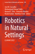 Robotics in Natural Settings: CLAWAR 2022