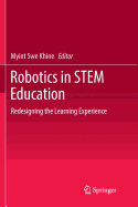 Robotics in Stem Education: Redesigning the Learning Experience
