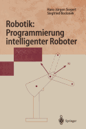 Robotik: Programmierung Intelligenter Roboter: Programmierung Intelligenter Roboter