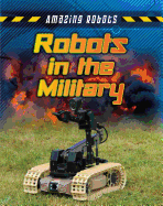 Robots in the Military