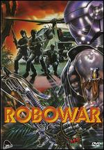 Robowar: Robot da guerra - Bruno Mattei