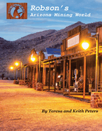 Robson's Arizona Mining World