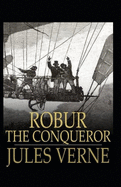 Robur the Conqueror Annotated