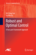 Robust and Optimal Control: A Two-Port Framework Approach