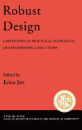 Robust Design: A Repertoire of Biological, Ecological, and Engineering Case Studies