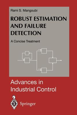 Robust Estimation and Failure Detection: A Concise Treatment - Mangoubi, Rami S