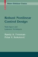 Robust Nonlinear Control Design: State-Space and Lyapunov Techniques